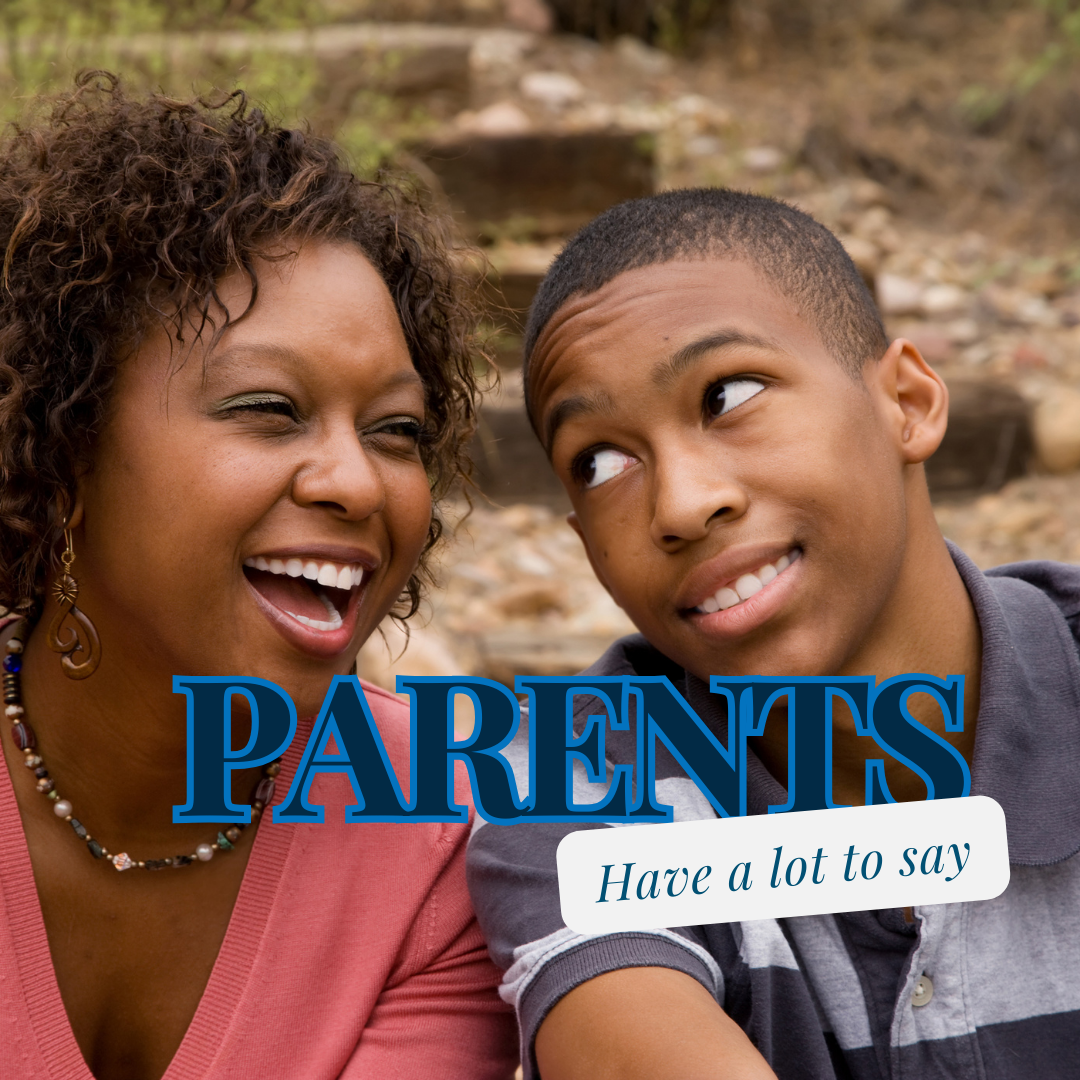 Parents Have a lot to say