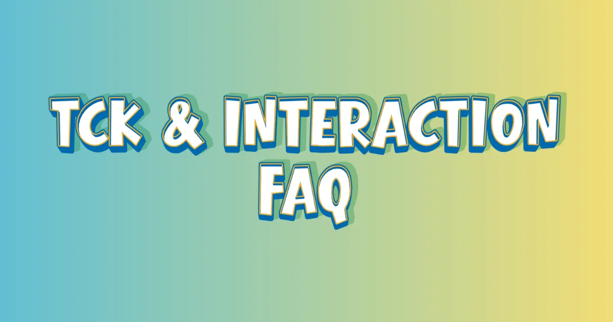 Third Culture Kids FAQ
